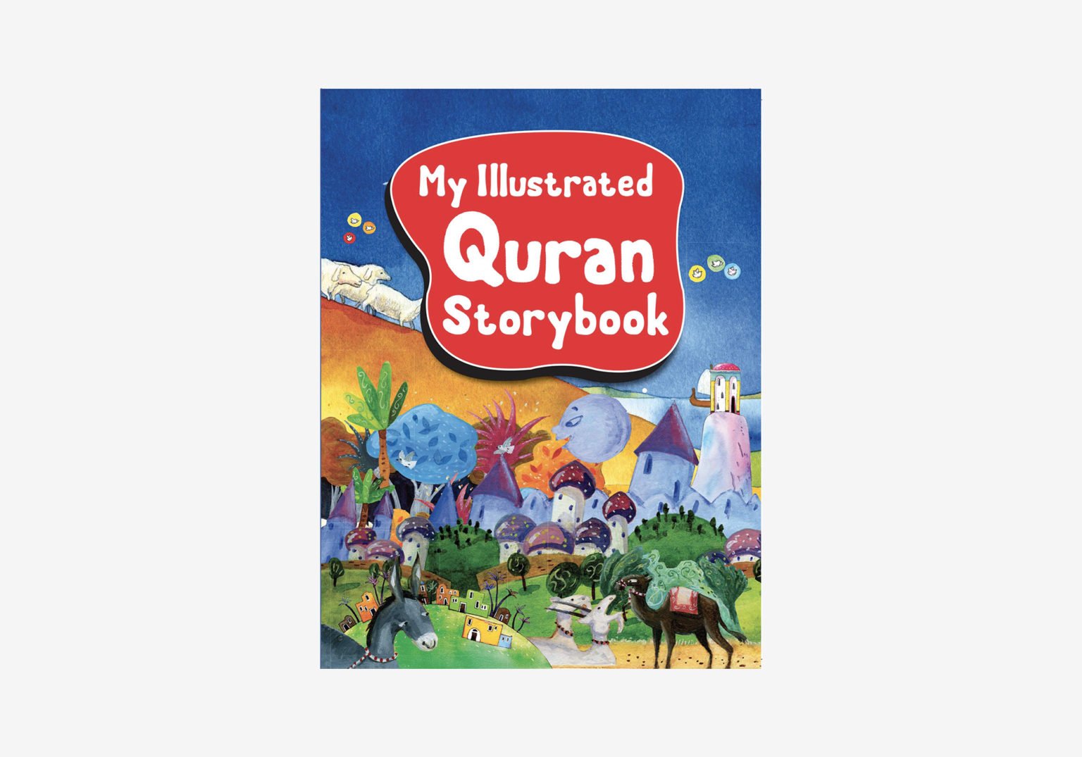 My Illustrated Quran Storybook (Hardbound)