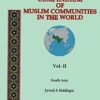 An Encyclopedic Compendium of Muslim Communities In The World - Image 3