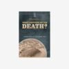 What Happens After Death?