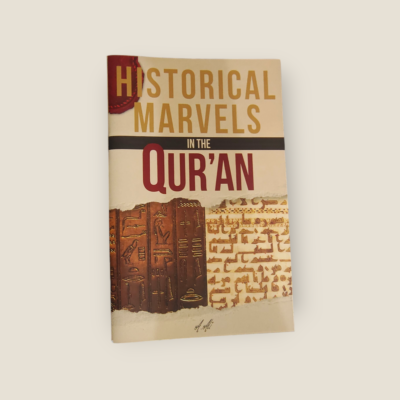 Historical Marvels In The Qur'an